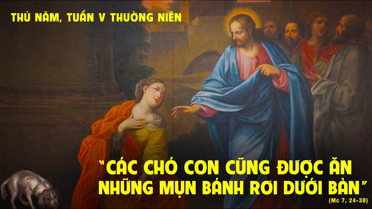 THỨ NĂM TUẦN 5 THƯỜNG NIÊN - NĂM A